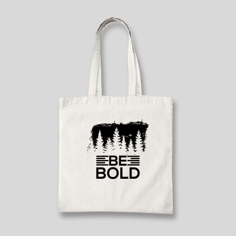 Be Bold Tote Bag